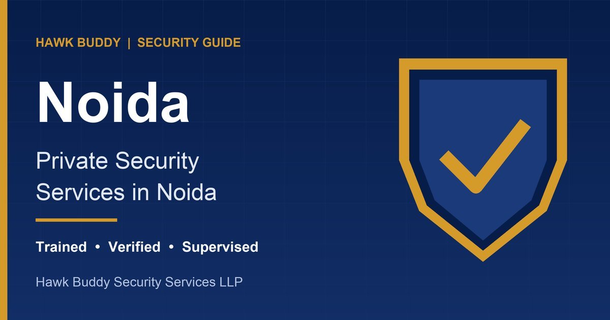 Private Security Services in Noida